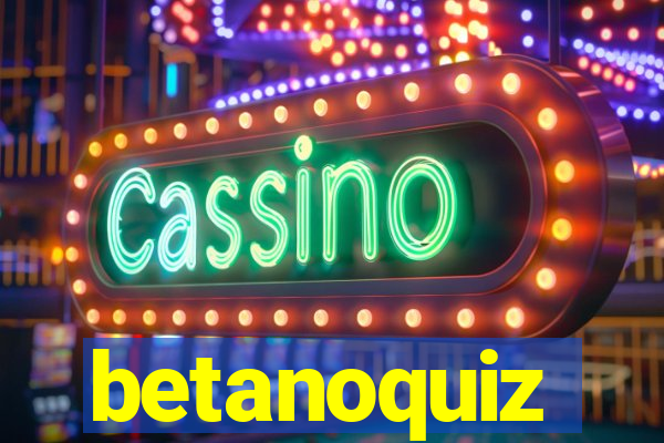 betanoquiz