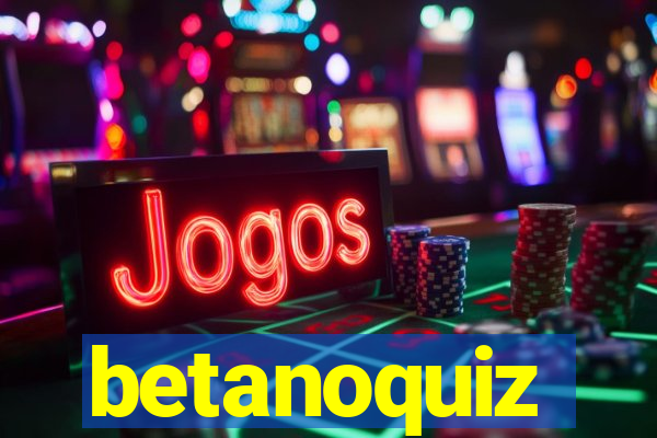 betanoquiz