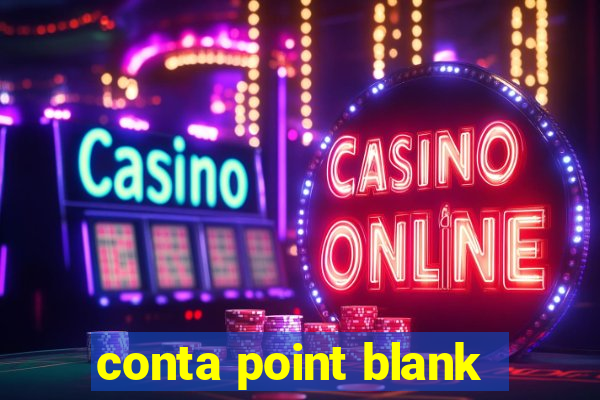 conta point blank