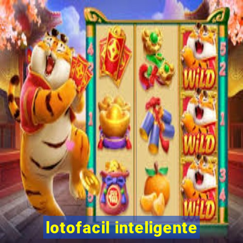 lotofacil inteligente
