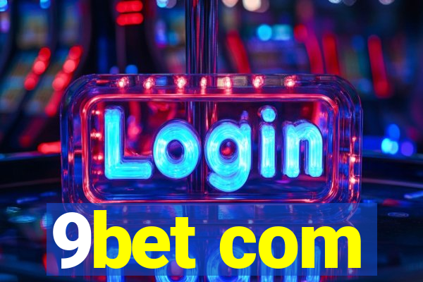 9bet com