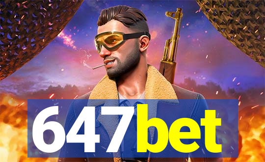 647bet
