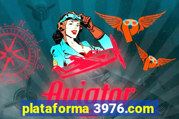 plataforma 3976.com