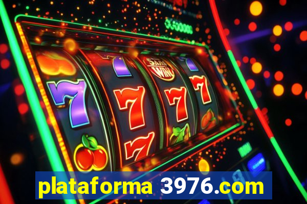 plataforma 3976.com