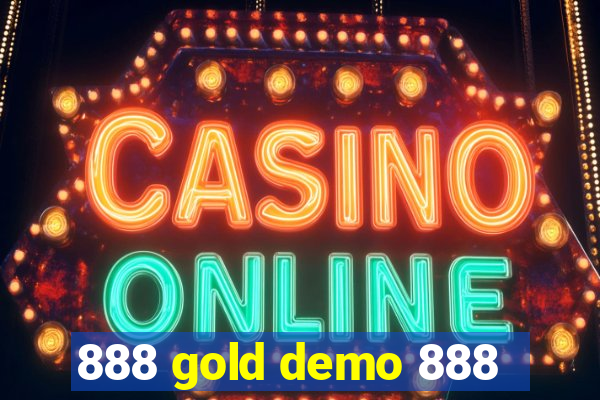 888 gold demo 888