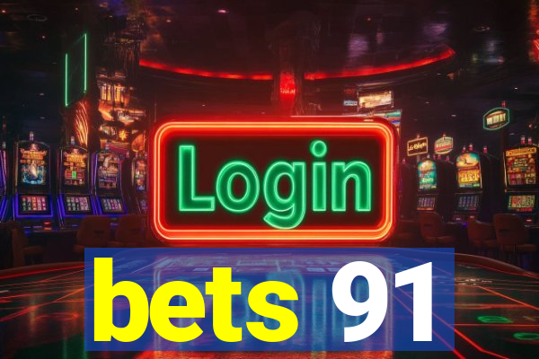 bets 91