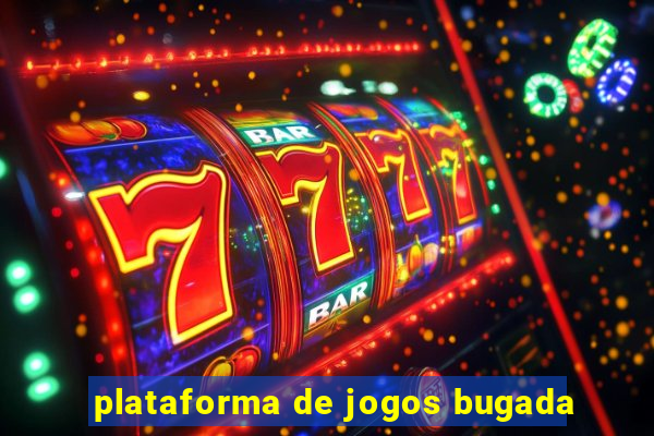 plataforma de jogos bugada