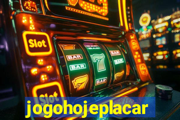 jogohojeplacar