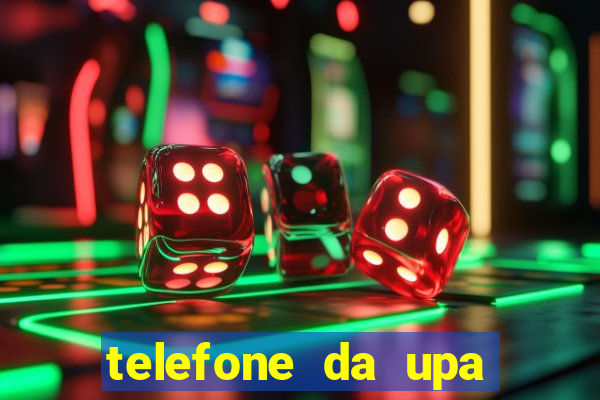 telefone da upa roberto santos