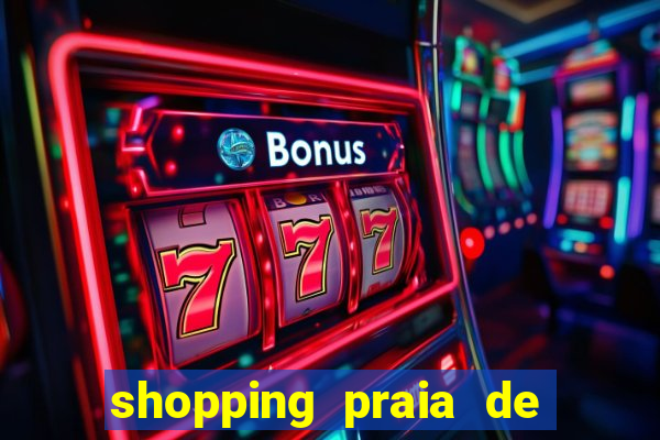 shopping praia de belas cinema