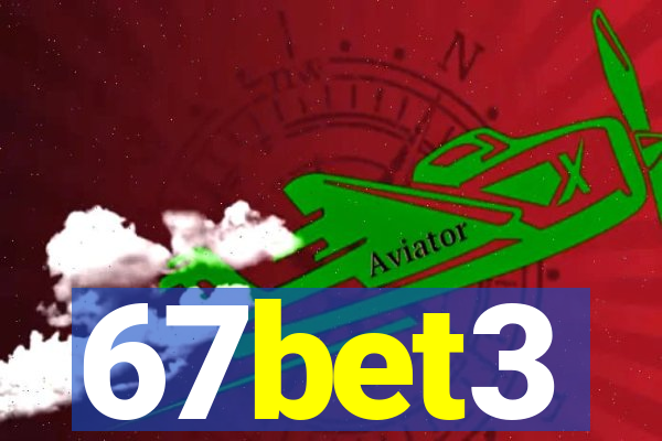 67bet3