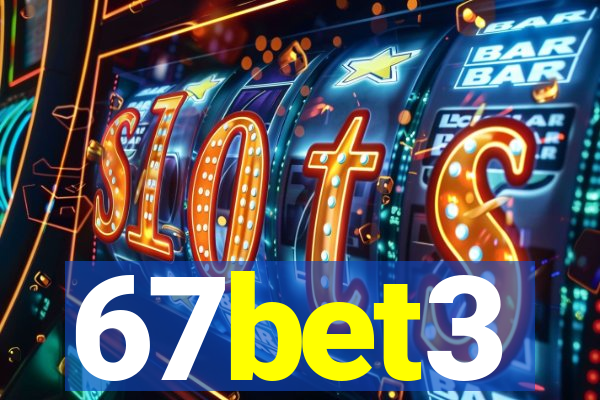 67bet3