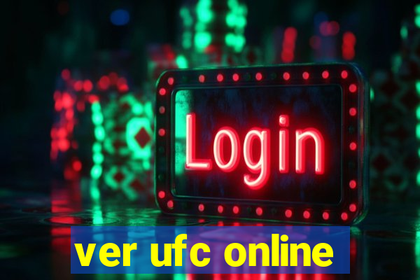 ver ufc online