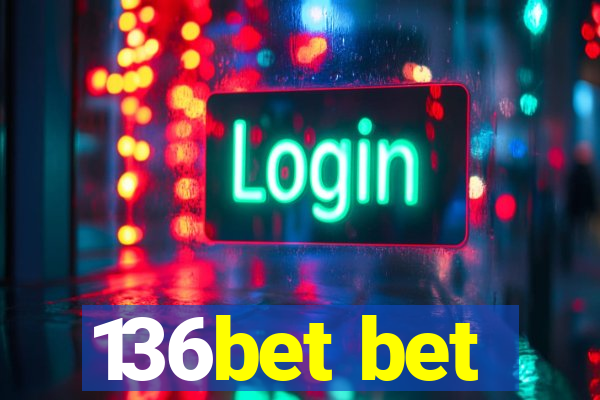 136bet bet