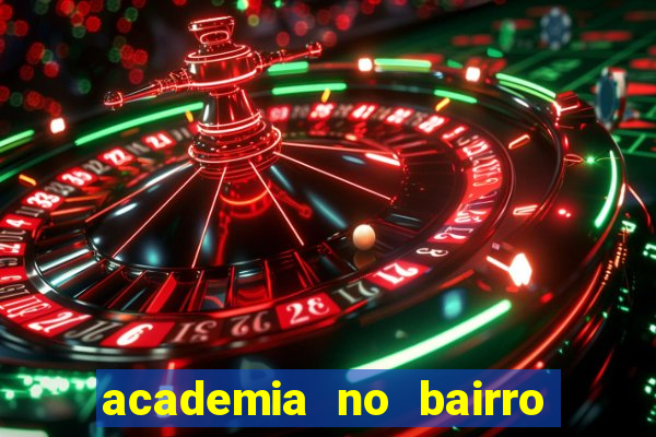 academia no bairro vila nova