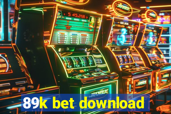 89k bet download