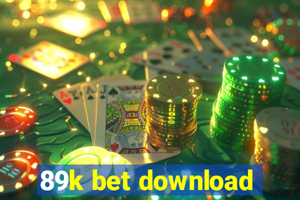 89k bet download