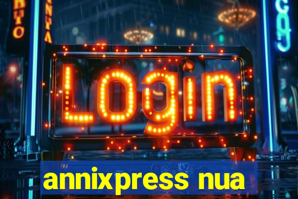 annixpress nua
