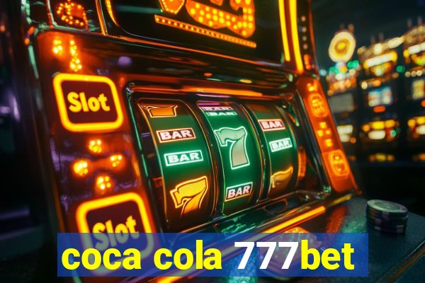 coca cola 777bet
