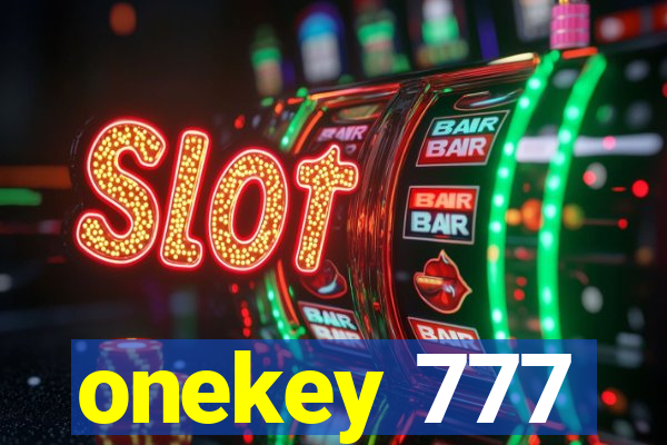 onekey 777