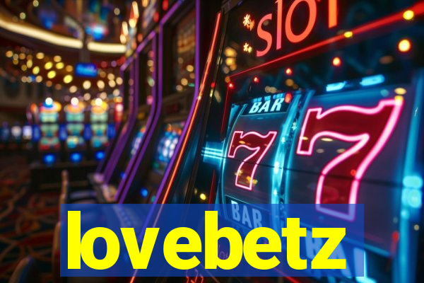 lovebetz