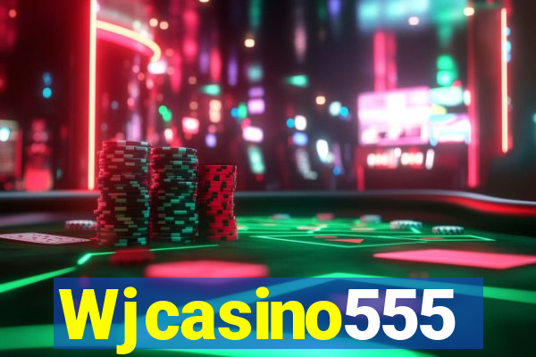 Wjcasino555