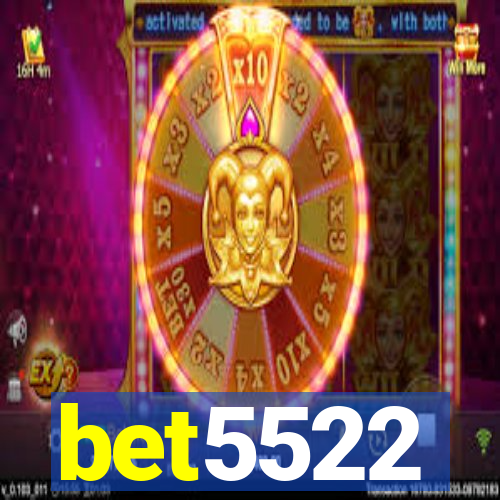 bet5522