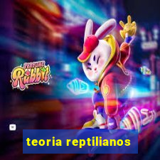 teoria reptilianos
