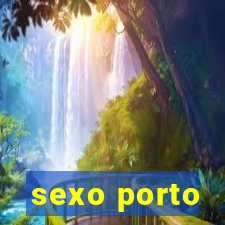 sexo porto
