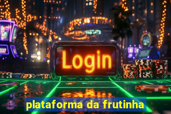 plataforma da frutinha