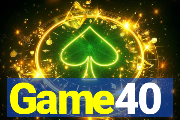 Game40