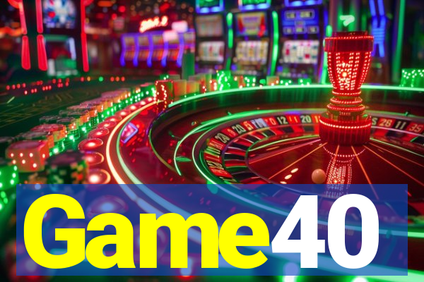 Game40