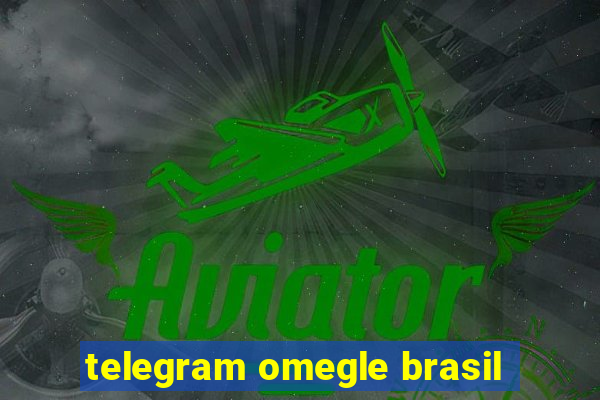telegram omegle brasil