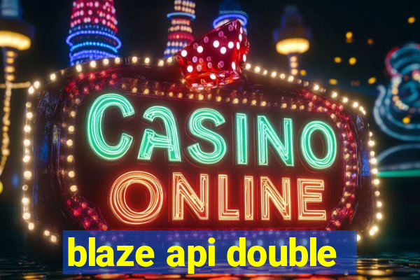 blaze api double