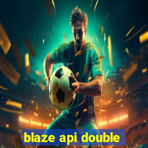 blaze api double