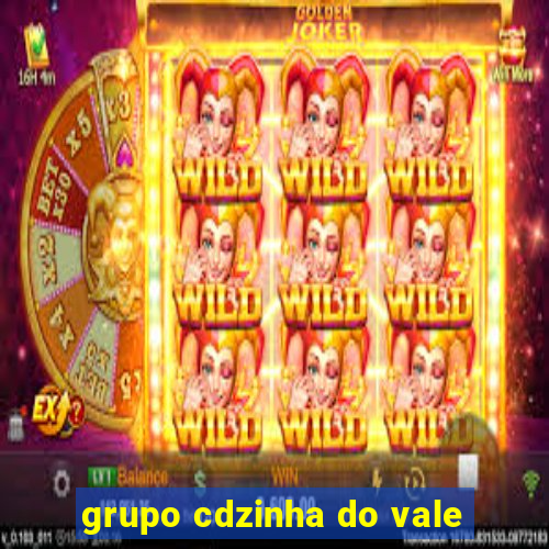 grupo cdzinha do vale