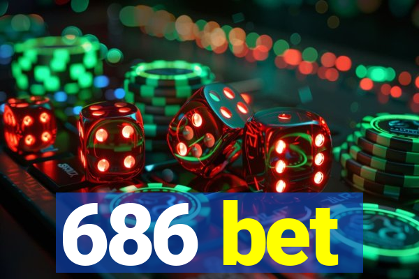 686 bet