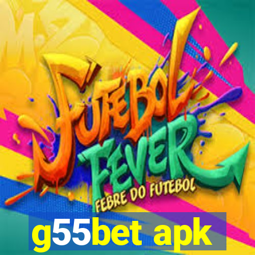 g55bet apk