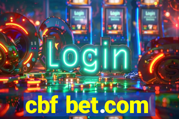 cbf bet.com