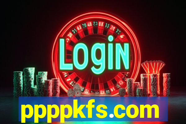 ppppkfs.com