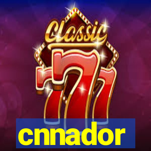 cnnador