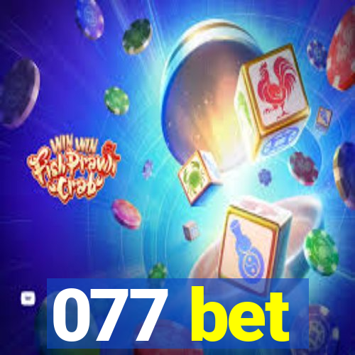 077 bet