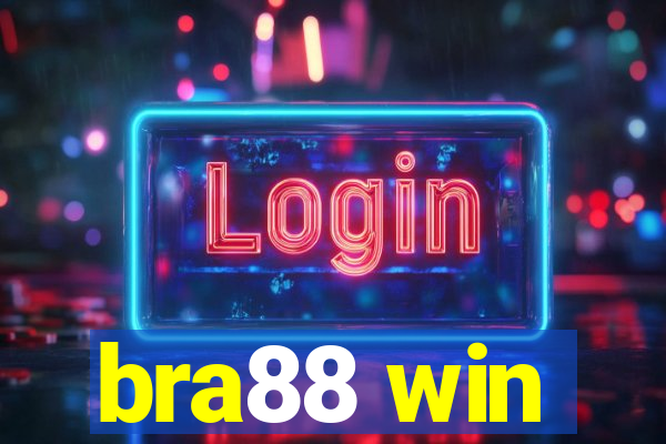 bra88 win