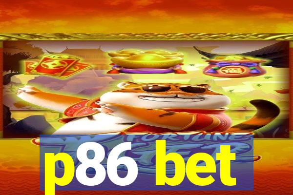 p86 bet