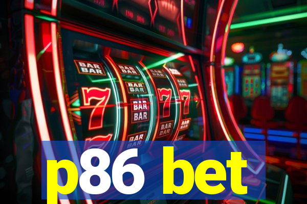 p86 bet
