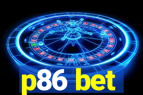 p86 bet