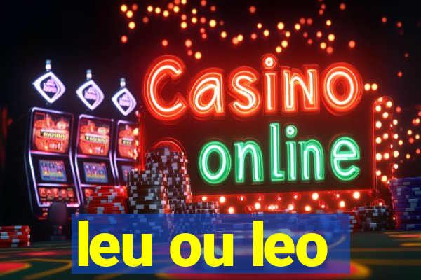 leu ou leo
