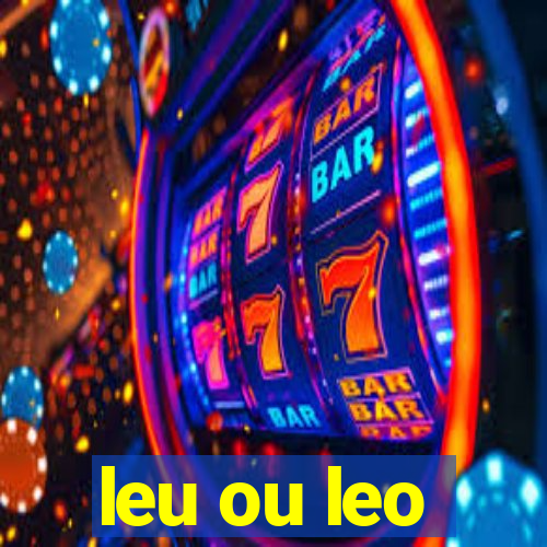 leu ou leo