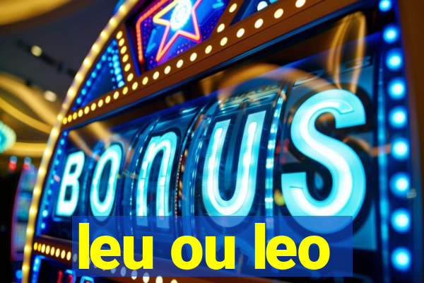 leu ou leo