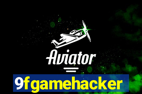 9fgamehacker
